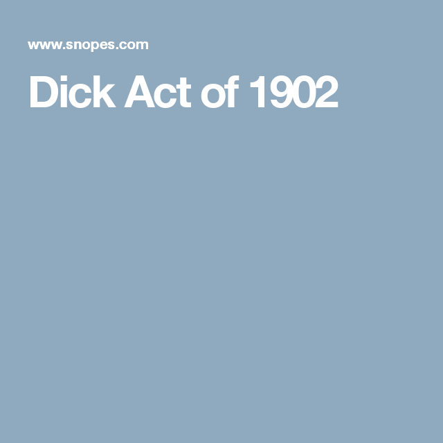 The dick act law