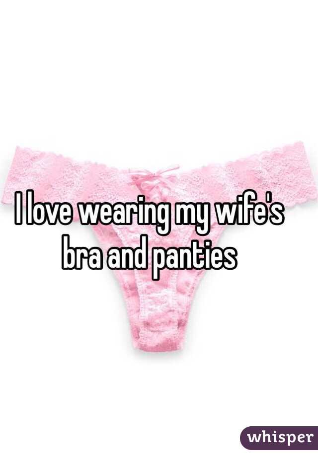 My wife bra and panties