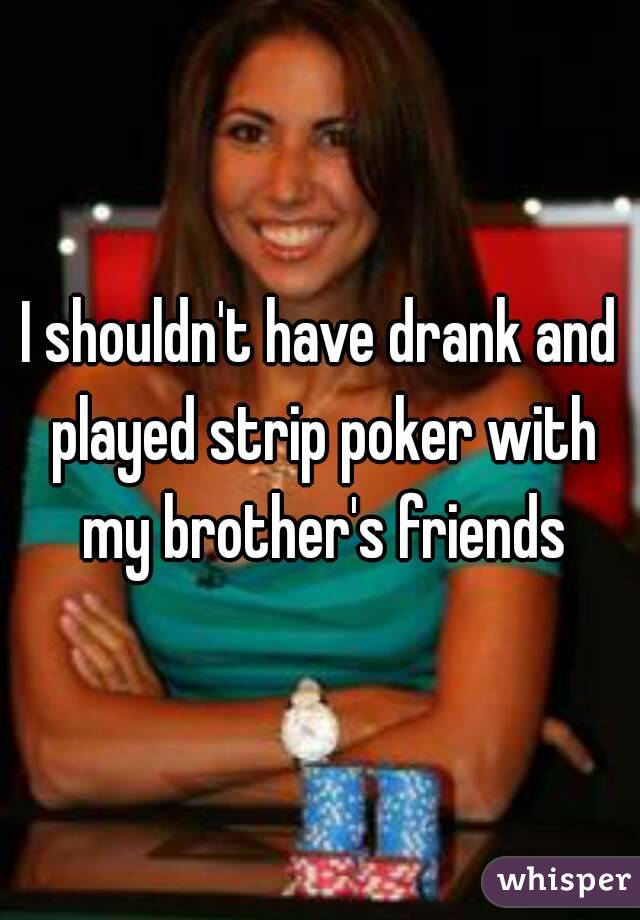 My wife playing strip poker
