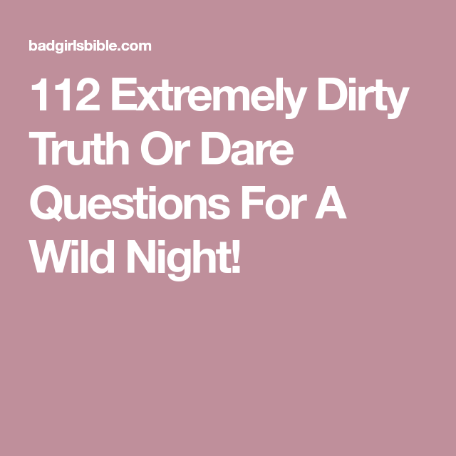 Sexual truth or dare questions